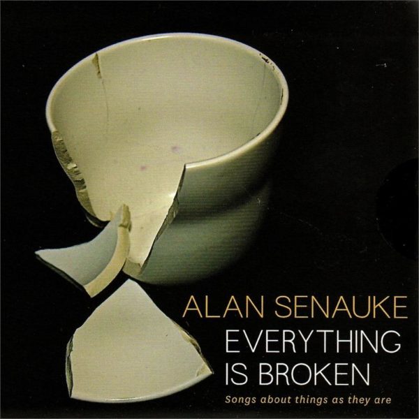 Everything Is Broken CD by Alan Senauke
